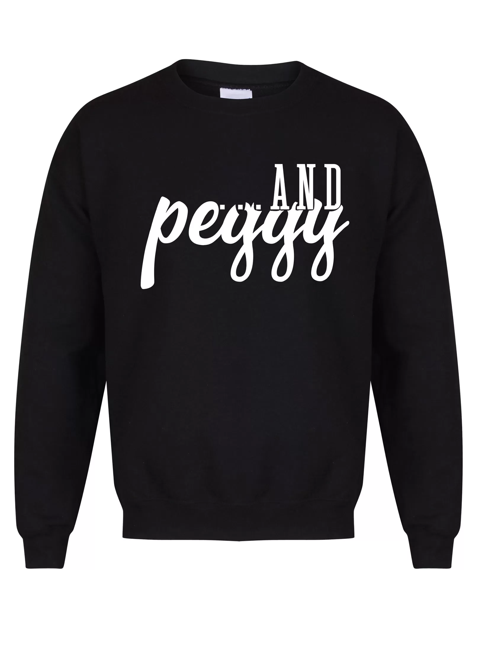 ...and Peggy! - Unisex Fit Sweater