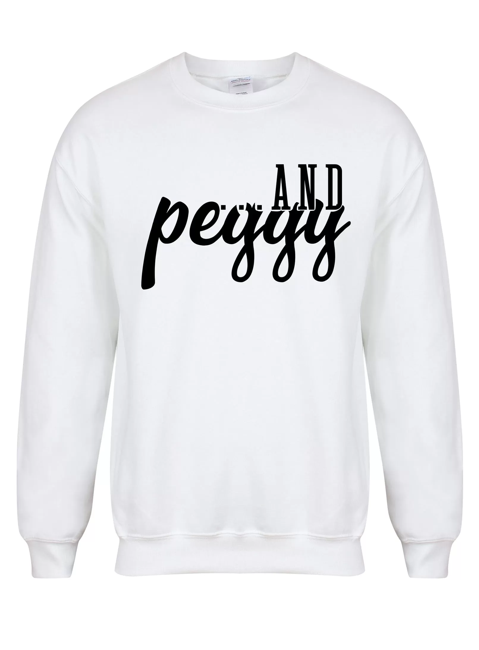 ...and Peggy! - Unisex Fit Sweater