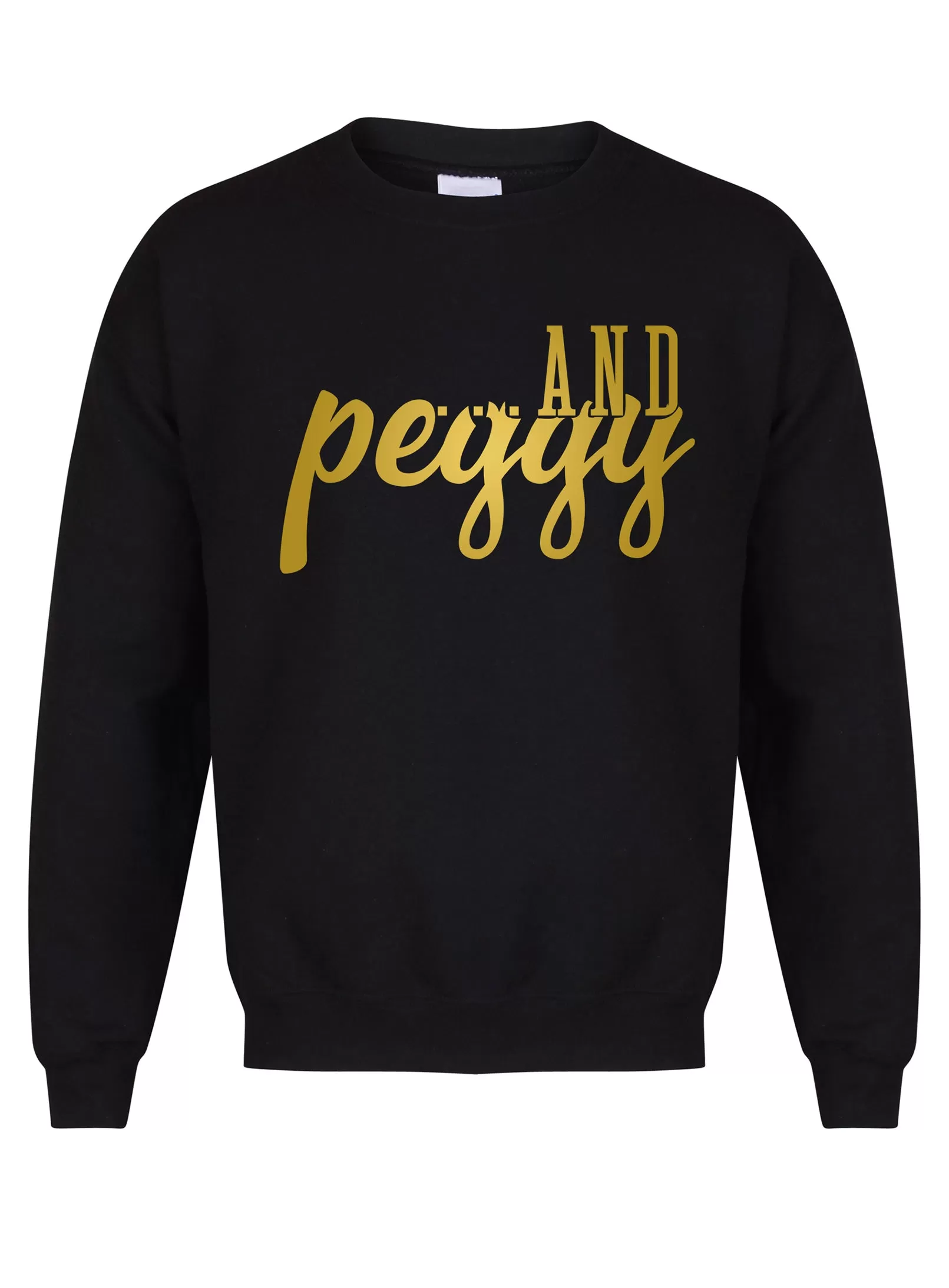 ...and Peggy! - Unisex Fit Sweater