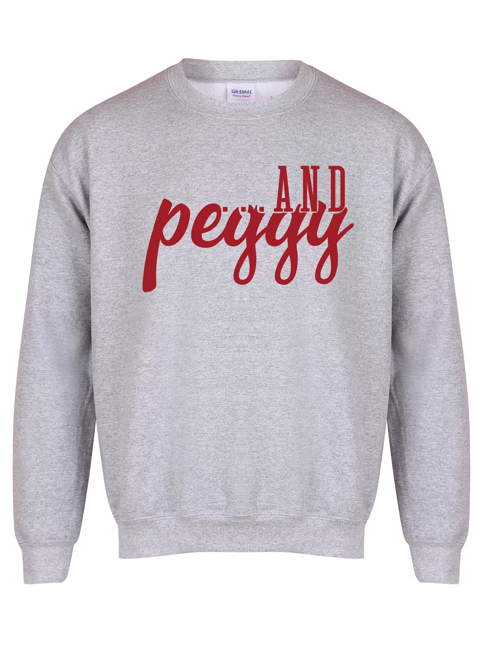 ...and Peggy! - Unisex Fit Sweater