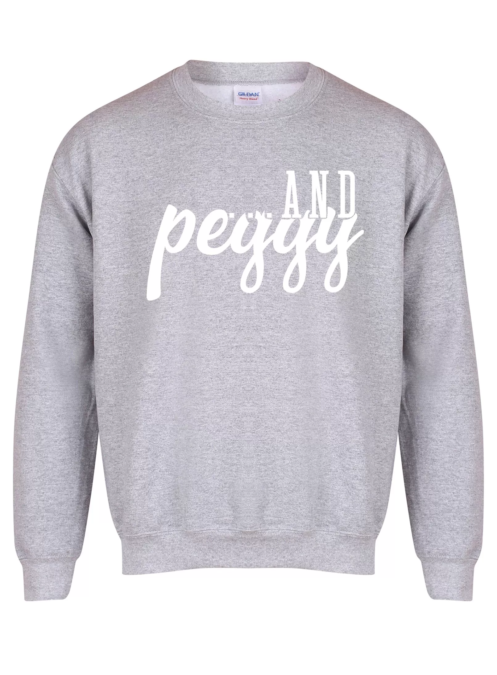 ...and Peggy! - Unisex Fit Sweater