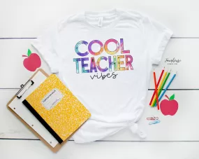 Cool Teacher Vibes Shirt /