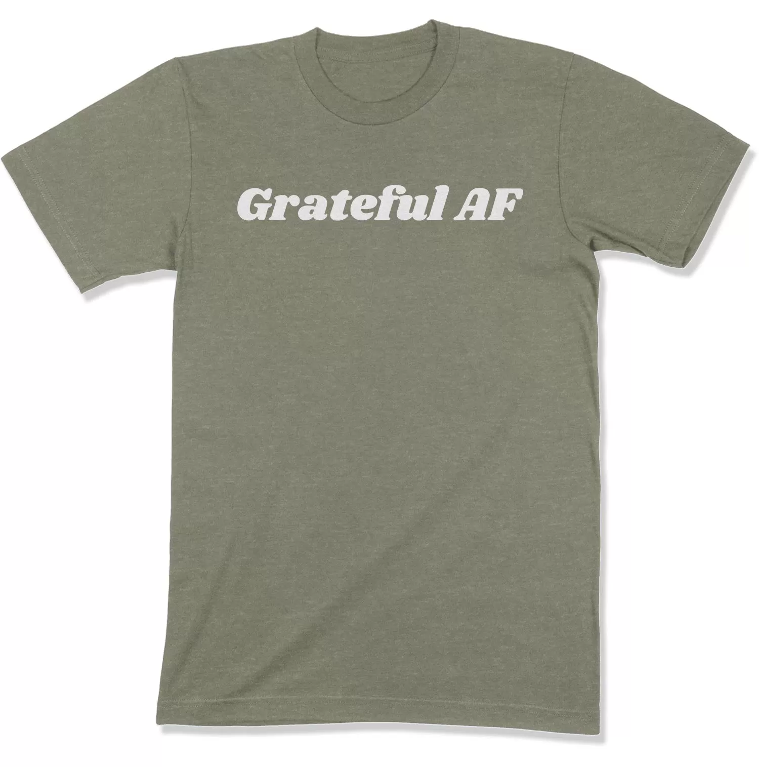 Grateful AF Unisex T-Shirt