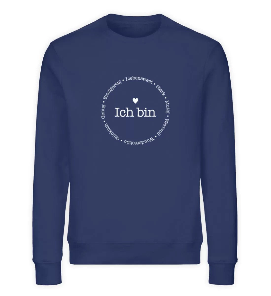 Ich bin Bio Sweatshirt Unisex