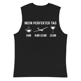 Mein Perfekter Tag - Muskelshirt (Unisex)